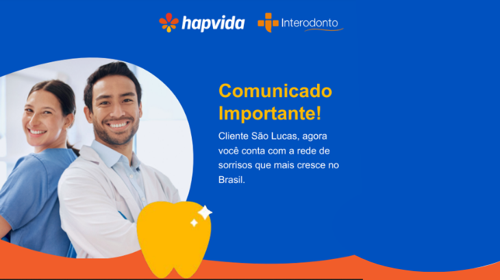 imagem  Cliente São Lucas, agora você conta com a rede de sorrisos que mais cresce noBrasil. 